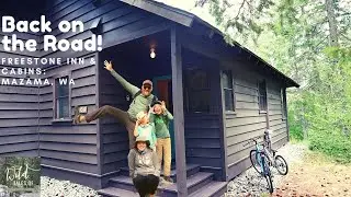 Back on the Road Again! Freestone Inn & Cabins: Mazama, WA | Vlog