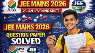 JEE Main 2026 23 January Evening Shift Paper Solution & Analysis #jeemain2026