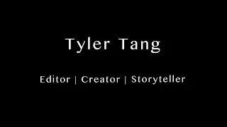Tyler Tang || Demo Reel 2017