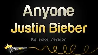 Justin Bieber - Anyone (Karaoke Version)