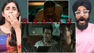 Raayan Post Interval Scene Reaction | Dhanush | Parbrahm Singh