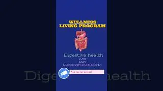wellness living program about digestive system....