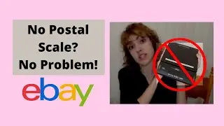 You Do NOT Need a Shipping Scale to Start Selling on eBay! | How to Ship Without A Shipping Scale