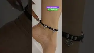 new designer silver black thread anklets 🦋 , with 70% discount #shorts