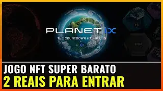 NFT GAME TO START WITH 2 REAIS - PLANET IX