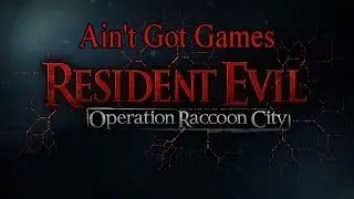 Ain't Got Games - Resident Evil: Operation Raccoon City (360/PS3/PC)