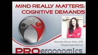PROergonomics Webinar: Mind Really Matters - Cognitive Demands Assessments