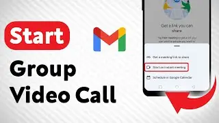 How to Start Group Video Call on Gmail (Updated)