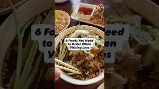 6 блюд лаосской кухни, которые вам стоит заказать