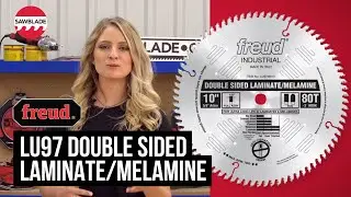Sawblade.com and Freud's LU97, Double Sided Laminate, Melamine Blade