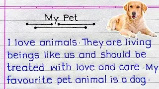 My Pet Dog Essay | Essay On My Pet | Essay On My Pet Animal | Essay On My Pet Dog | My Pet Essay |
