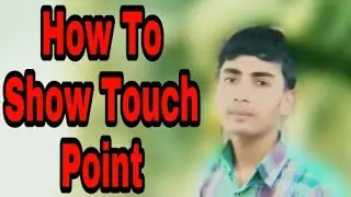 How to Enable  show touch Point