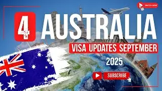 AUSTRALIA VISA UPDATES SEPTEMBER 2025 | 4 BIG CHANGES YOU MUST KNOW