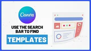 Учебное пособие по Canva для начинающих: как использовать строку поиска для поиска шаблонов.
