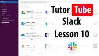 Slack Tutorial - Lesson 10 - Sharing, Saving, Pinning and Unpinning Messages