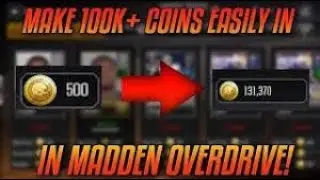 Best way to earn coins in madden overdrive