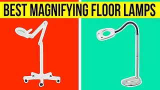 Top 5 Best Magnifying Floor Lamps