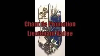Chant de Promotion Lieutenant Vallée Prytanée National Militaire (Paroles)