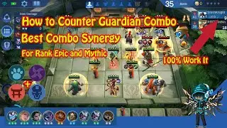 How to Counter Guardian Part 2 Magic Chess | Mobile Legend