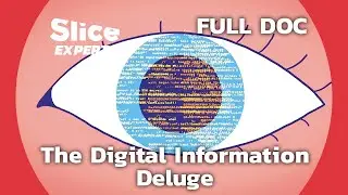 Rethinking Journalism Amid the Digital Information Deluge | SLICE EXPERTS | FULL DOCUMENTARY