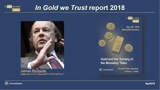 Gold and the Turning of the Monetary Tides - Jim Rickards on 