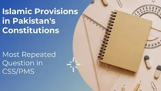 Islamic Provisions of Pakistan's Constitution| Most Repeated Question| Political Science| Pak Study