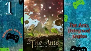 The Ants: Underground Kingdom➤Часть 1. Первые муравьишки➤Прохождение
