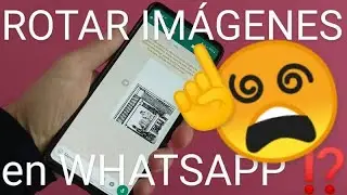 🔁📲 How to ROTATE an IMAGE in WHATSAPP EASILY and QUICKLY