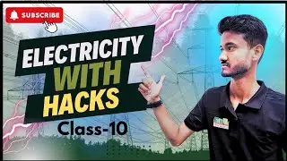 Electricity, Now simplified| Lecture-1| Class 10 |  Concept | PYQ | Hacks and Tricks