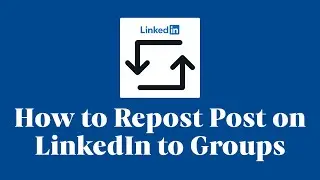 How to Repost Your LinkedIn Posts to LinkedIn Groups | How to share post in different groups