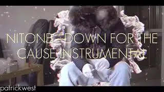 NitoNB x M1 - Down For The Cause INSTRUMENTAL [OFFICIAL REMAKE]