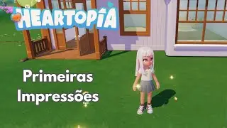 PRIMEIRAS IMPRESS&Otilde;ES DE HEARTOPIA, NOVO COZY GAME ESTILO ANIMAL CROSSING GRATUITO!