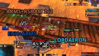 Arms + Rsham vs Enh Shaman + Arms Warrior 2v2 | WotLK Warmane Lordaeron