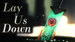 Lay Us Down || Transistor