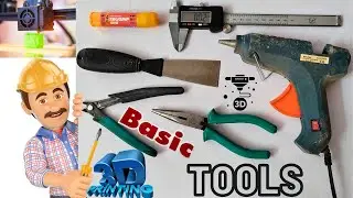 Must-Have Tools for 3D Printing Beginners in Hindi | 3डी प्रिंटिंग के लिए साधारण व महतावपूर्ण ओजार