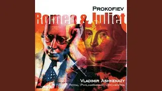 Prokofiev: Romeo and Juliet, Op. 64 - Act 1: 3. The street wakens
