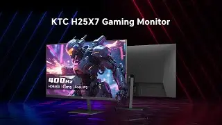 【KTC H25X7】Pro-Level 24.5&rdquo; FHD Gaming Monitor &mdash; 360/400Hz OC, Fast IPS, HDR400