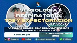 NEUMOLOG&Iacute;A | Tema: Semiolog&iacute;a Respiratoria - Expectoraci&oacute;n