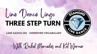 Line Dance 102 - Three Step Turn