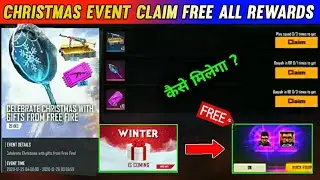 Free Fire New Christmas Day Event Full Details l Free Fire New Event l Claim Free All Rewards Free