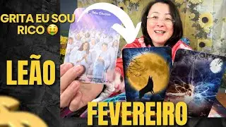 Leão ♌️ FEVEREIRO 2026 decisões importantes , grita sim 🙌 eu vou ser rico 🤑 acredita em seus sonhos 