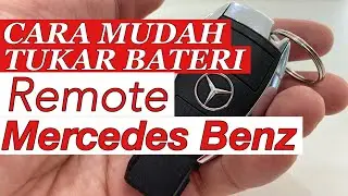 Cara Tukar Bateri Remote Mercedes Benz