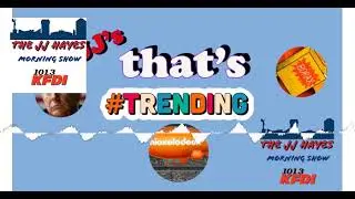 JJ's That's Trending-Bulbs, Borax, Bad News For Trump + More