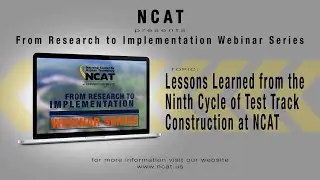 Lessons Learned from the 9th Cycle of Test Track Construction at NCAT