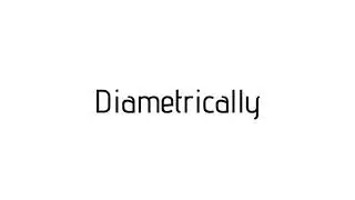 How to pronounce Diametrically / Diametrically pronunciation