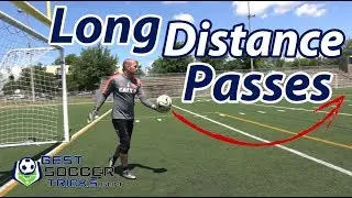 Long Distance Passes for Goalkeepers - Best Soccer Tricks