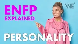 The ENFP Personality Type: The Most Interesting Type