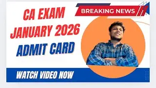 CA Exam January 2026 Admit card