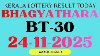 BHAGYATHARA BT- KERALA LOTTERY RESULT 24.11.2025
