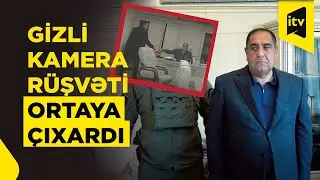 Balakən icra başçısı otağında rüşvəti belə alırmış - ANBAAN GÖRÜNTÜLƏR